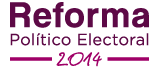 Reforma Político Electoral